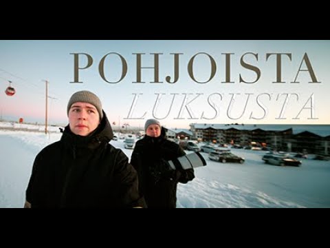 Kuvataan Pohjoista Luksusta
